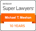 super lawyers 10 years Michael T. Meehan
