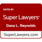 Dana L. Reynolds super-lawyers-5-years-Dana-L.-Reynolds