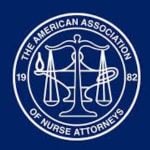 The American Association of Nurse Attorneys
