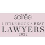 Little Rock Soirée's Best Lawyers In Little Rock-2022
