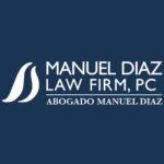 Manuel Diaz Law Firm, PC