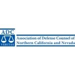 Association of Defense Counsel of Northern California and Nevada