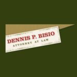 Dennis P. Bisio Attorney at Law