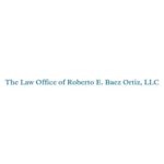 The Law Office of Roberto E. Baez Ortiz, LLC