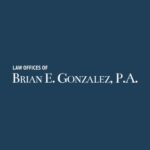Law Offices of Brian Gonzalez, P.A.