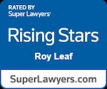 Roy Leaf Super Lawyer-Rising Stars
