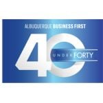 New Mexico Business First 40 Under Forty