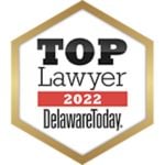 Top Lawyers Delaware Today 2022