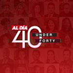 AL DÍA - 40 Under Forty, 2022