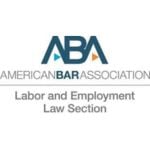 American Bar Associations Labor & Employment Section