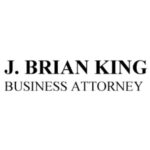 J. Brian King, Business Attorney