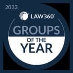 Law360 Real Estate Practice Group of the Year, 2023
