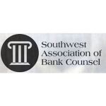 David M. Clem Southwest Association of Bank Counsel