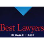 Best Lawyers In Hawai’i 2021