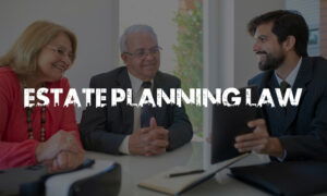 Estate-planning-law