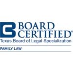 Family Law Board Certified by the Texas Board of Legal Specialization