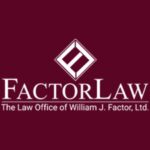 Law Office of William J. Factor, Ltd.