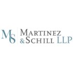 Martinez & Schill LLP