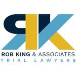 Rob King & Associates, Trial Lawyers