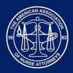 The American Association of Nurse Attorneys