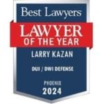 Best Lawyer of the Year-Larry Kazan