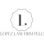 Lopez Law Firm PLLC