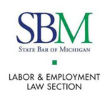 State Bar of Michigan Labor and Employment Law Section