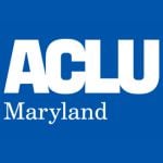 American Civil Liberties Union of Maryland
