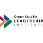 Oregon State Bar Leadership Institute Class