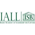 Idaho State Bar, Idaho Academy of Leadership for Lawyers-2011-12