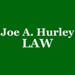 Joseph A. Hurley Law