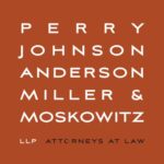 Perry, Johnson, Anderson, Miller & Moskowitz, LLP