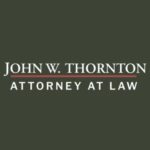 John W. Thornton, Attorney at Law