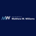 The Law Office of Matthew M. Williams, P.C.