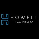Howell Law Firm PC