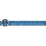 Lowa Academy of Trust and Estate Counsel