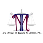 Law Offices of Tedone and Morton, P.C.