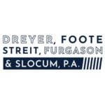 Dreyer, Foote, Streit, Furgason & Slocum, P.A.