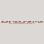 Edwin P. Farrow, Attorney at Law
