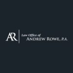 Law Office of Andrew Rowe, P.A.