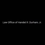 Law Office of Handel R. Durham, Jr.
