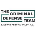 The Criminal Defense Team - Baldwin, Perry & Wiley, PC