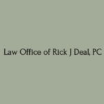 Law Office of Rick J Deal, PC