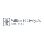 William H. Lively, Jr. WHL, PLLC 